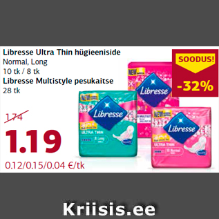 Allahindlus - Libresse Ultra Thin hügieeniside Normal, Long 10 tk / 8 tk Libresse Multistyle pesukaitse 28 tk