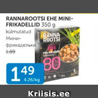 Allahindlus - RANNAROOTSI EHE MINI-FRIKADELLID 350 G