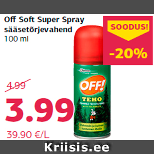 Allahindlus - Off Soft Super Spray sääsetõrjevahend 100 ml