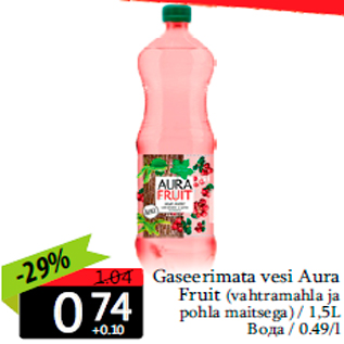 Allahindlus - Gaseerimata vesi Aura Fruit