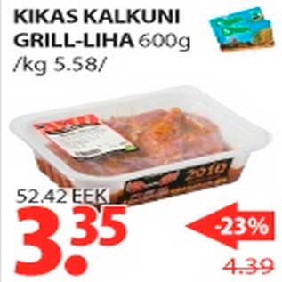 Allahindlus - Kikas kalkuni grill-liha