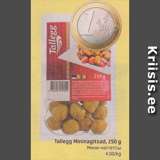 Allahindlus - Tallegg Mininagitsad, 250 g