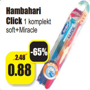 Allahindlus - Hambahari Click 1 komplekt soft Miracle