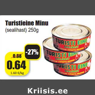 Allahindlus - Turistieine Minu (sealihast) 250g