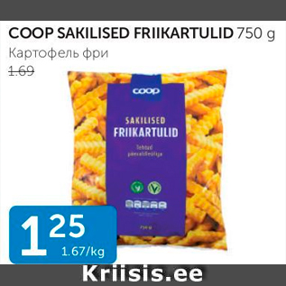 Allahindlus - COOP SAKILISED FRIIKARTULID 750 G