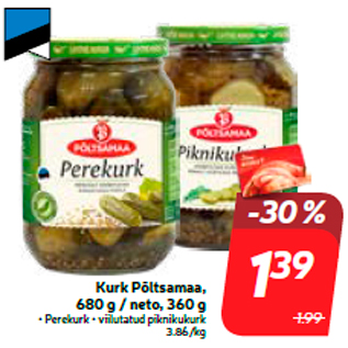 Allahindlus - Kurk Põltsamaa, 680 g / neto, 360 g