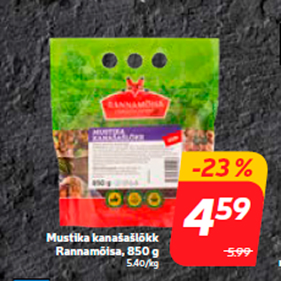 Allahindlus - Mustika kanašašlõkk Rannamõisa, 850 g