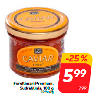 Скидка - Икра форели Premium, Sudrablinis, 100 г