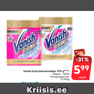 Allahindlus - Vanish Gold plekieemaldaja, 470 g*****