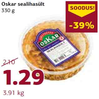 Allahindlus - Oskar sealihasült 330 g