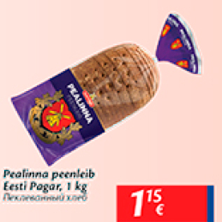 Allahindlus - Pealinna peenleib Eesti Pagar, 1 kg