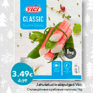 Allahindlus - Jahutatud krabipulgad Vici; 1 kg
