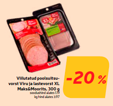 Ломтики полукопчёной колбасы Viru и детской колбасы XL Max & Moorits, 300 г -20%