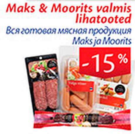 Maks & Moorits valmis lihatooted  -15%