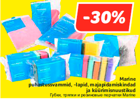 Marine puhastussvammid, -lapid, majapidamiskindad
ja küürimisnuustikud -30%