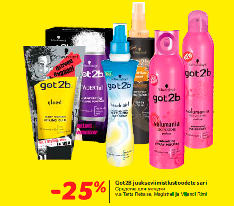 Got2B juukseviimistlustoodete sari -25%