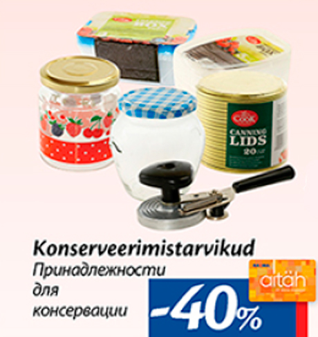 Konserveerimistarvikud  -40%