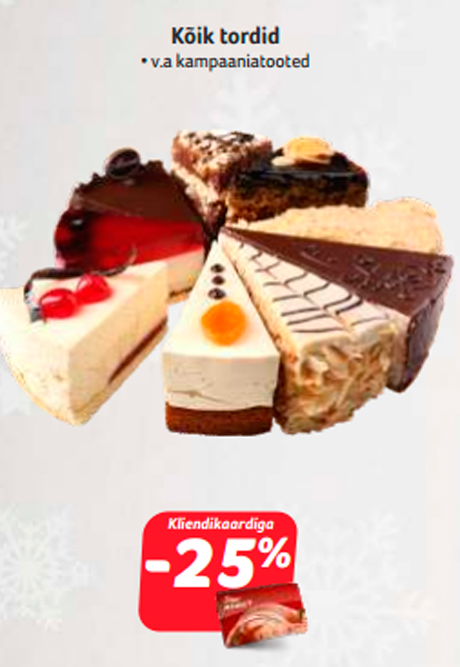 Kõik tordid  -25%

