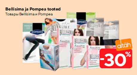 Bellisima ja Pompea tooted  -30%