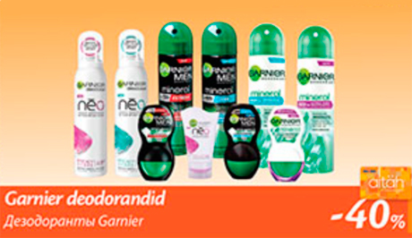 Garnier deodorandid  -40%