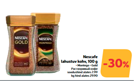 Nescafe
lahustuv kohv, 100 g