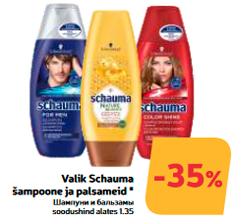 Valik Schauma šampoone ja palsameid *  -35%