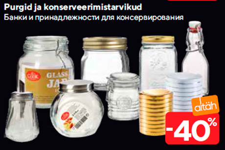 Purgid ja konserveerimistarvikud  -40%