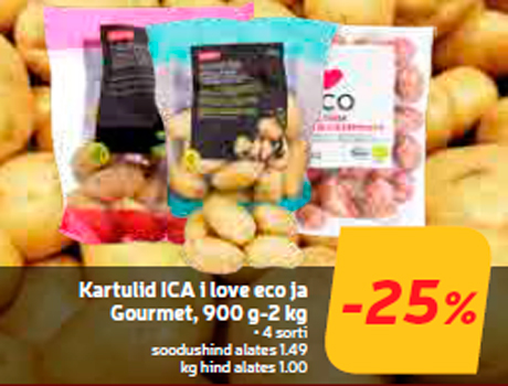 Kartulid ICA i love eco ja Gourmet, 900 g-2 kg  -25%
