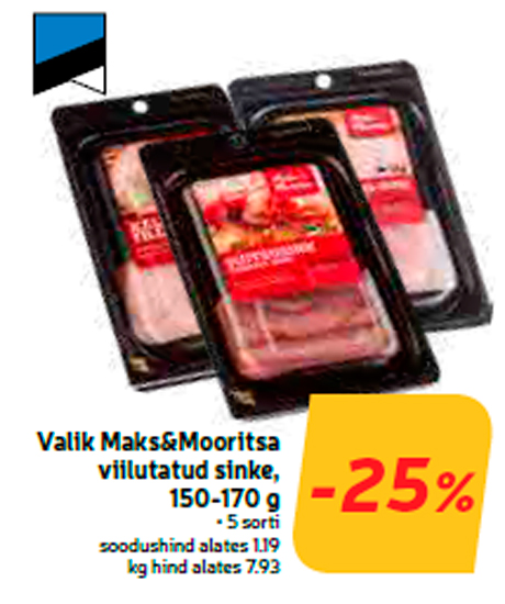 Valik Maks&Mooritsa viilutatud sinke, 150-170 g  -25%
