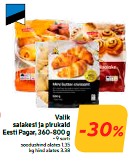 Valik saiakesi ja pirukaid Eesti Pagar, 360-800 g  -30%
