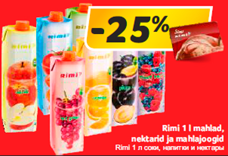 Rimi 1 l mahlad, nektarid ja mahlajoogid  -25%
