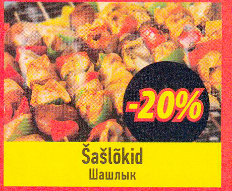Šašlõkid  -20%