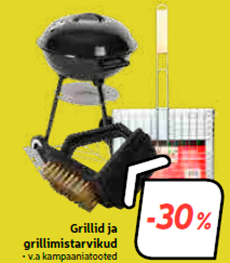 Grillid ja grillimistarvikud  -30%
