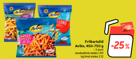 Friikartulid Aviko, 450-750 g  -25%
