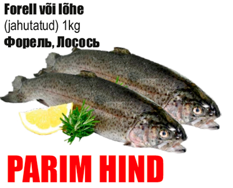 Forell või lõhe - PARIM HIND
