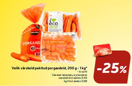 Valik värskeid pakitud porgandeid, 200 g - 1 kg*  -25%