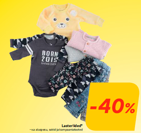 Lasteriided*  -40%
