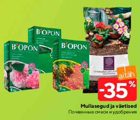 Mullasegud ja väetised  -35%