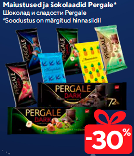 Maiustused ja šokolaadid Pergale*  -30%