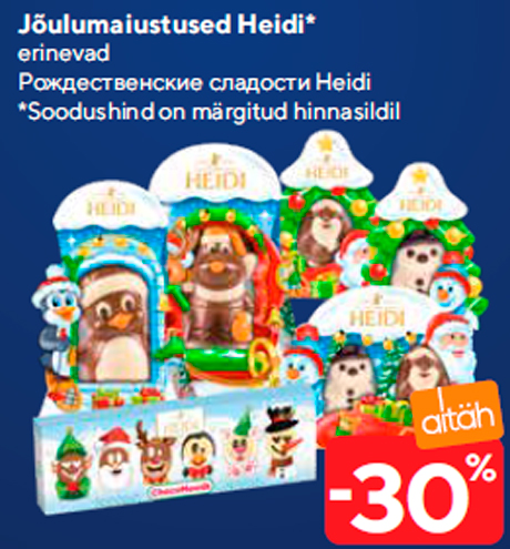 Jõulumaiustused Heidi*  -30%

