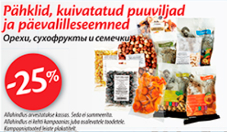 Pähklid, kuivatatud puuviljad ja päevalilleseemmed  -25%
