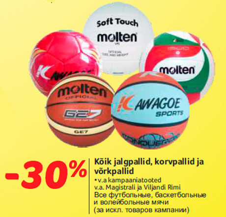Kõik jalgpallid, korvpallid ja võrkpallid -30%