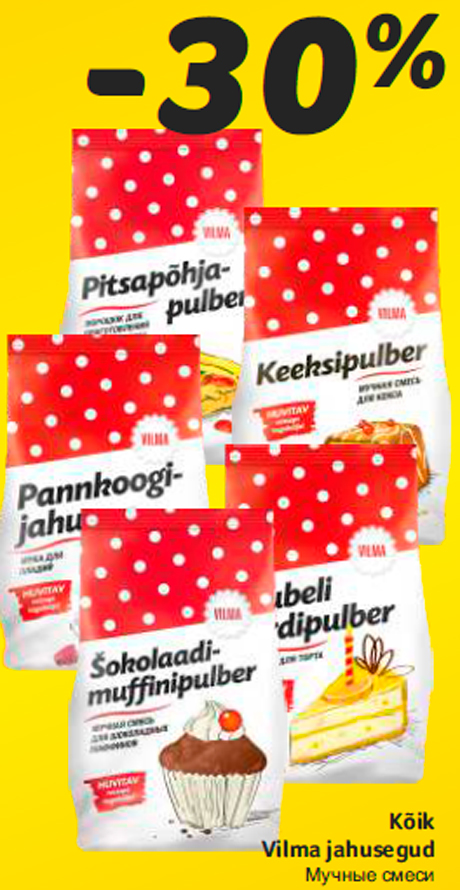 Kõik Vilma jahusegud  -30%