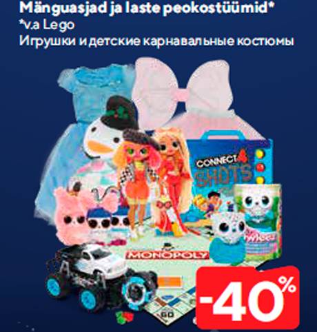 Mänguasjad ja laste peokostüümid*  -40%