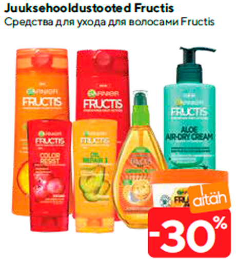 Juuksehooldustooted Fructis  -30%
