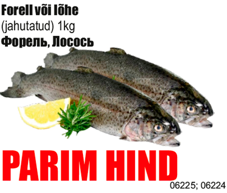 Forell või lõhe - PARIM HIND
