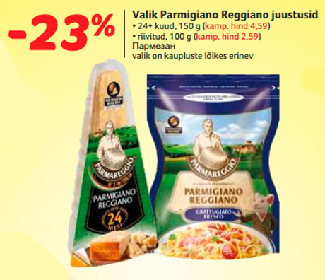 Valik Parmigiano Reggiano juustusid -23%
