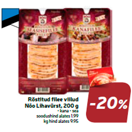 Жареные ломтики филе NõoLihavürst, 200 г  -20%