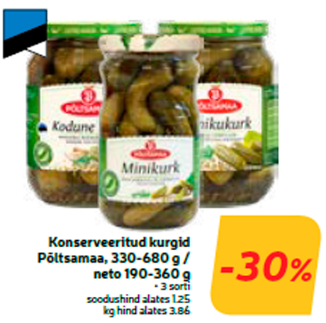 Огурцы консервированные Põltsamaa, 330-680 г / нетто 190-360 г  -30%