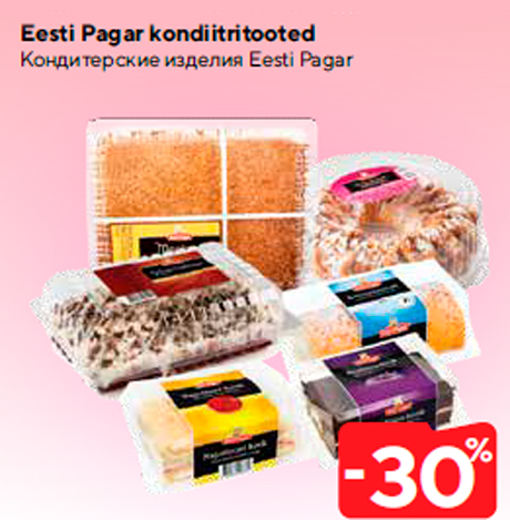 Кондитерские изделия Eesti Pagar  -30%